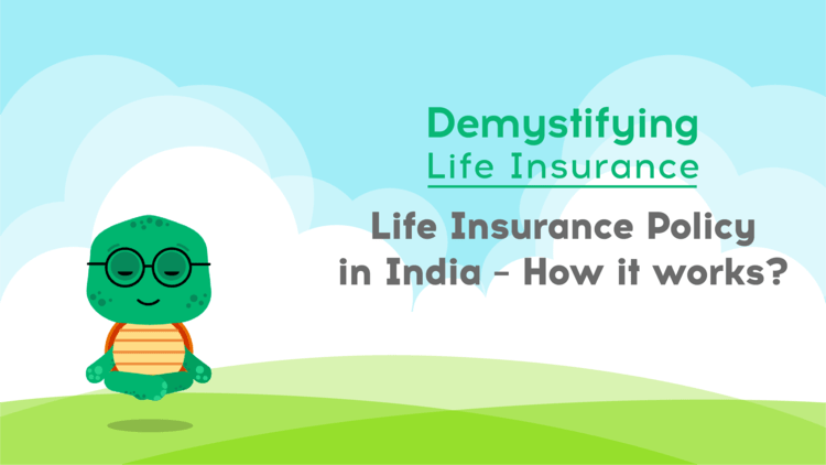 How Does Life Insurance Policy Work in India – Guide